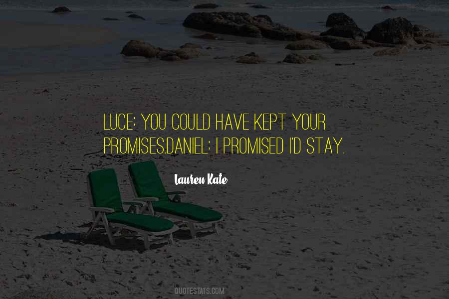Quotes About Promises Kept #858526