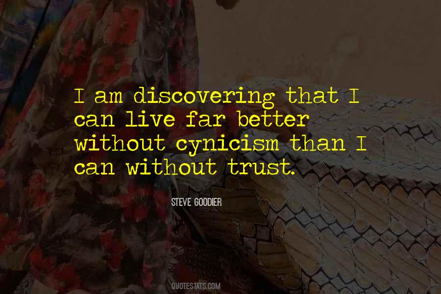 Quotes About Without Trust #1356386