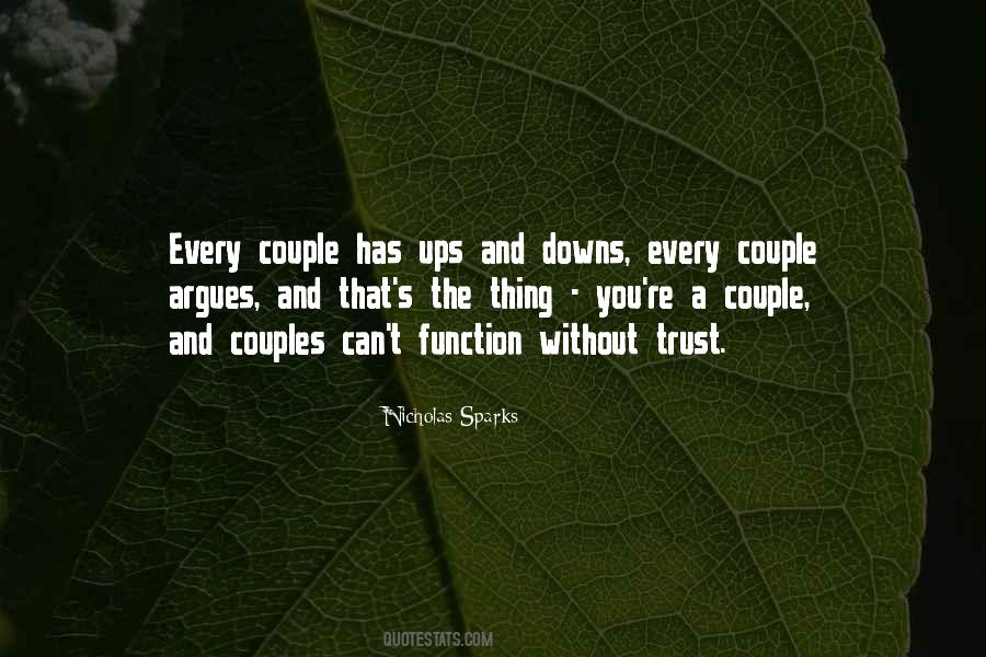 Quotes About Without Trust #1633117