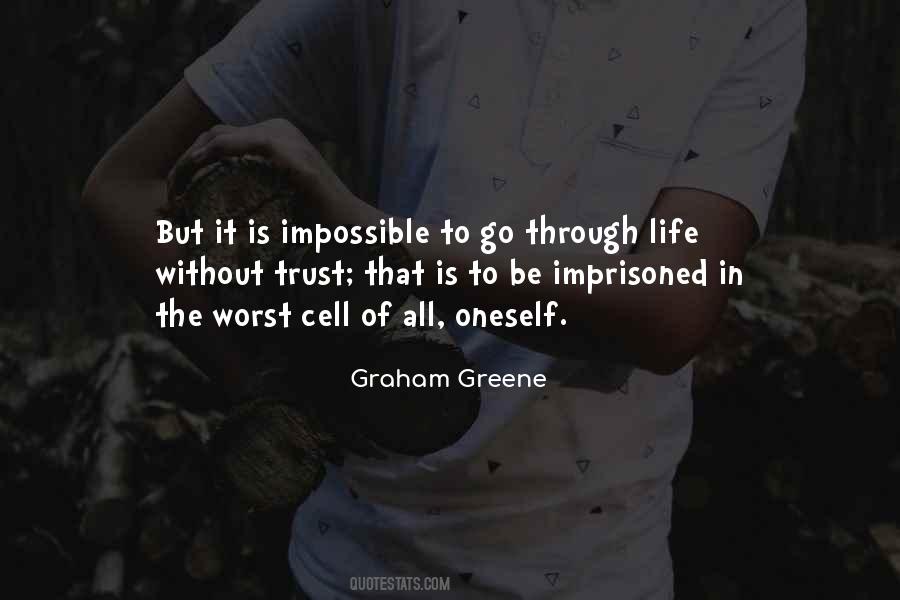 Quotes About Without Trust #249843