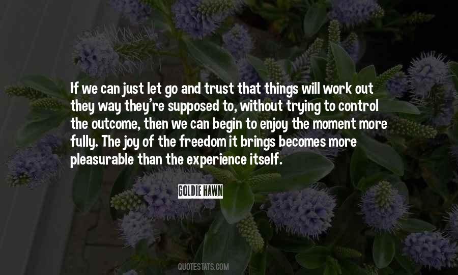 Quotes About Without Trust #259209