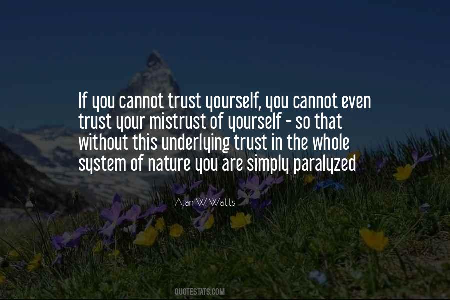 Quotes About Without Trust #329269