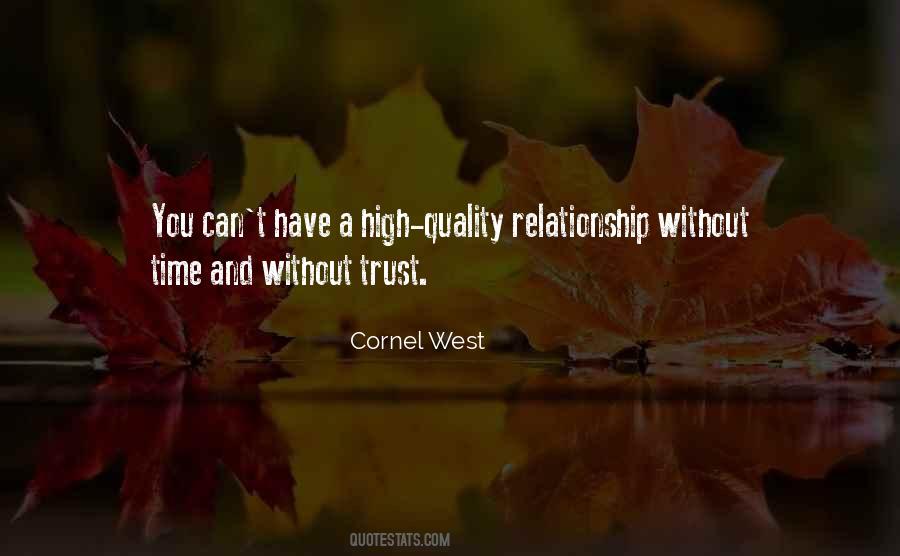 Quotes About Without Trust #984783