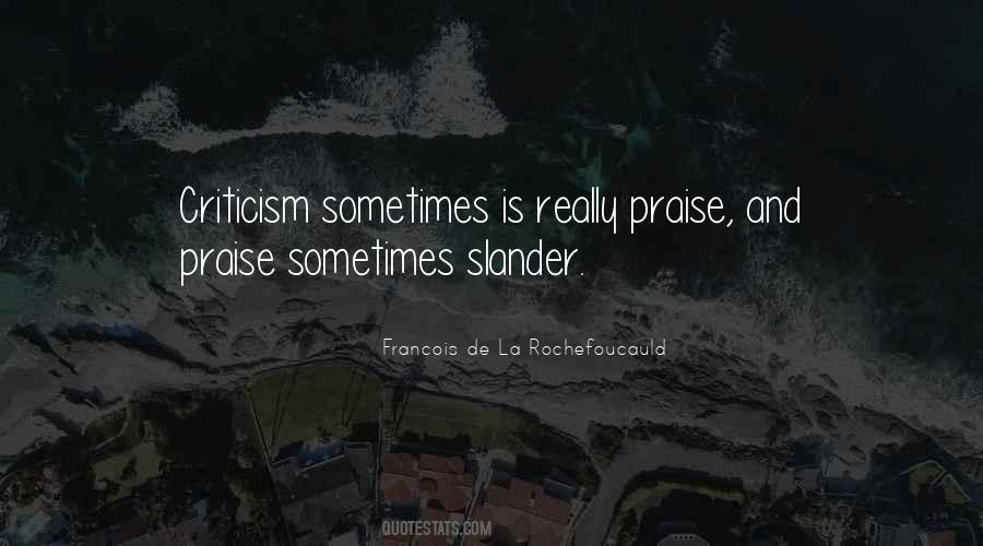 Quotes About Praise And Criticism #1215204