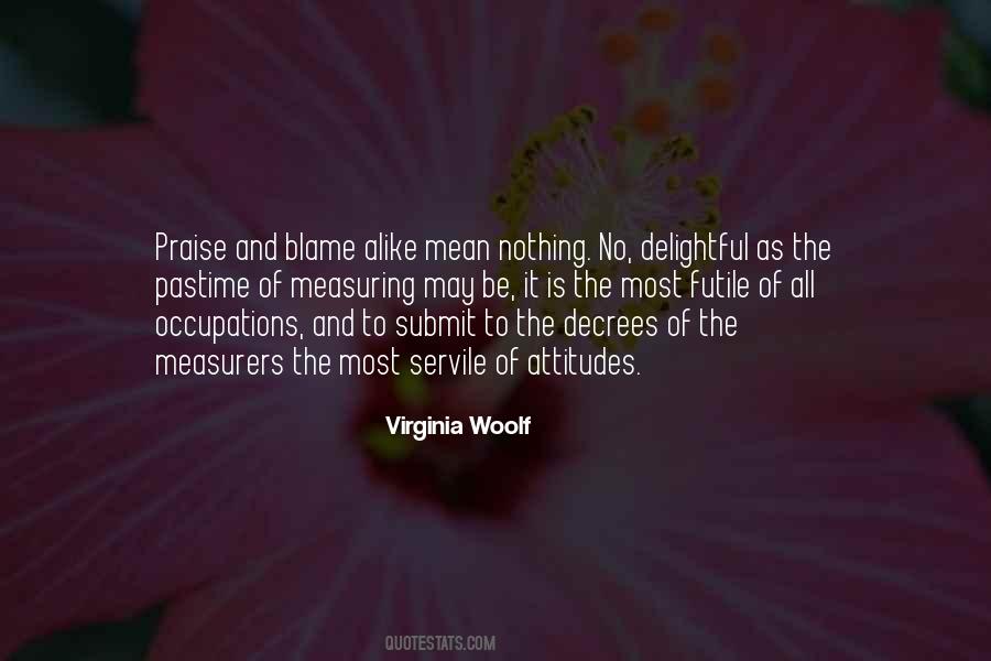 Quotes About Praise And Criticism #510098