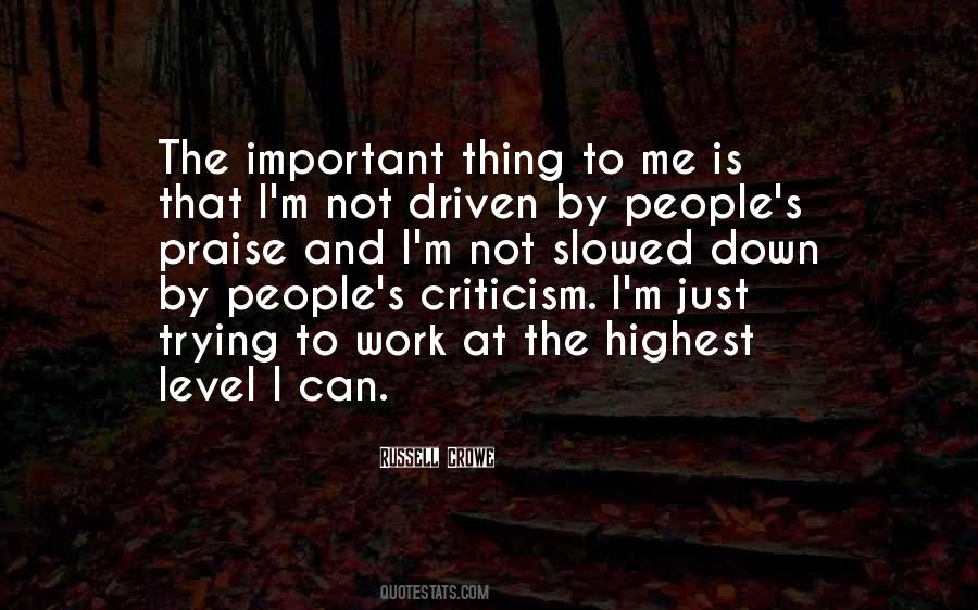 Quotes About Praise And Criticism #878190
