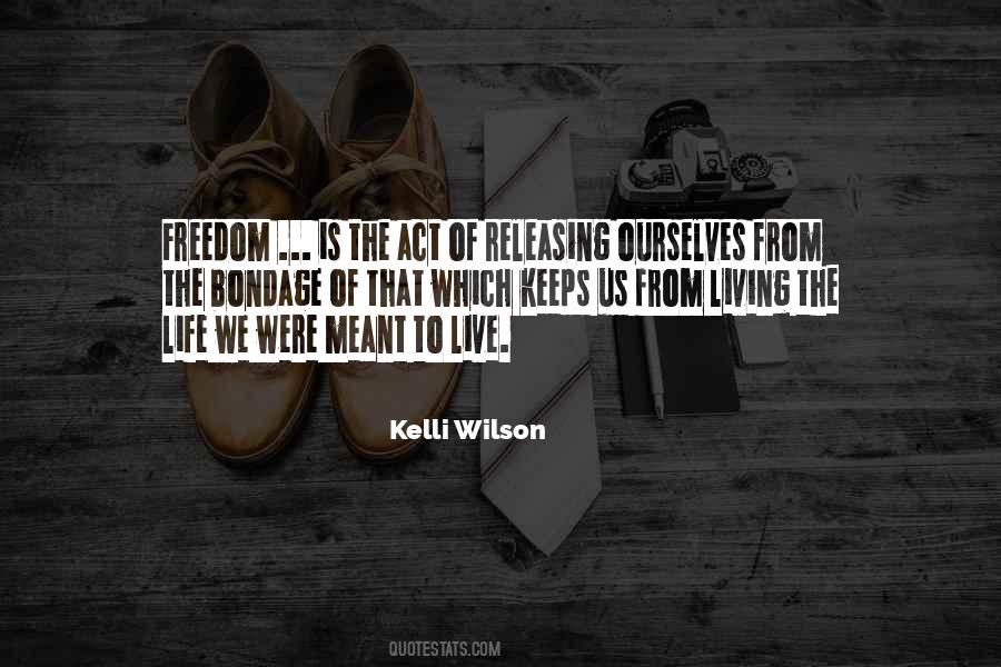 Quotes About Freedom #1813729