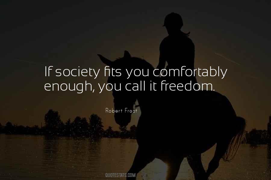 Quotes About Freedom #1827749