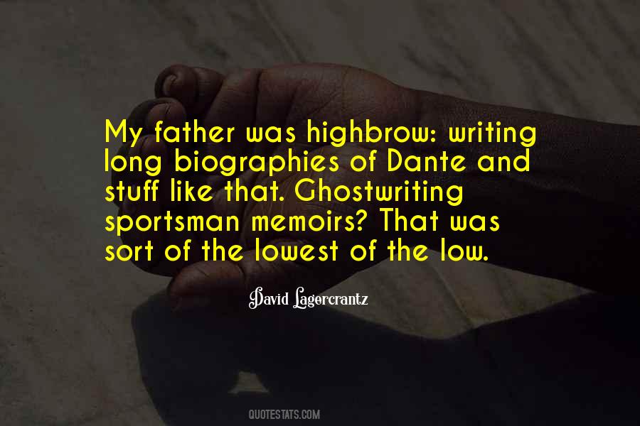 Quotes About Ghostwriting #1463018