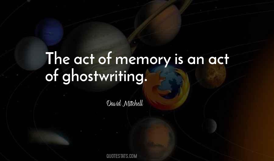 Quotes About Ghostwriting #1498153
