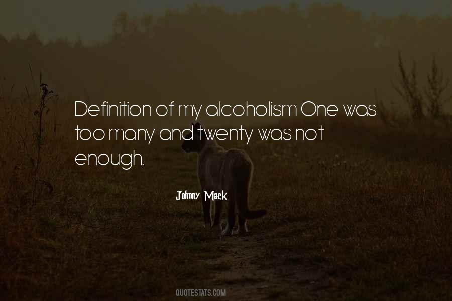 Quotes About Alcoholism #1086644