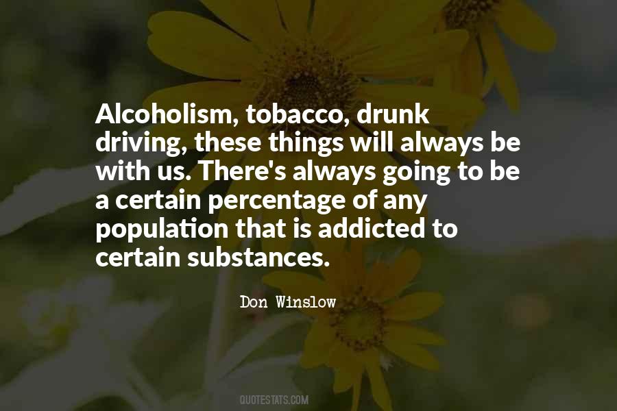 Quotes About Alcoholism #1412626