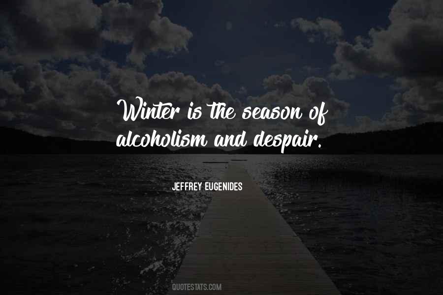 Quotes About Alcoholism #1616736