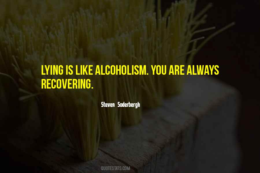 Quotes About Alcoholism #214833