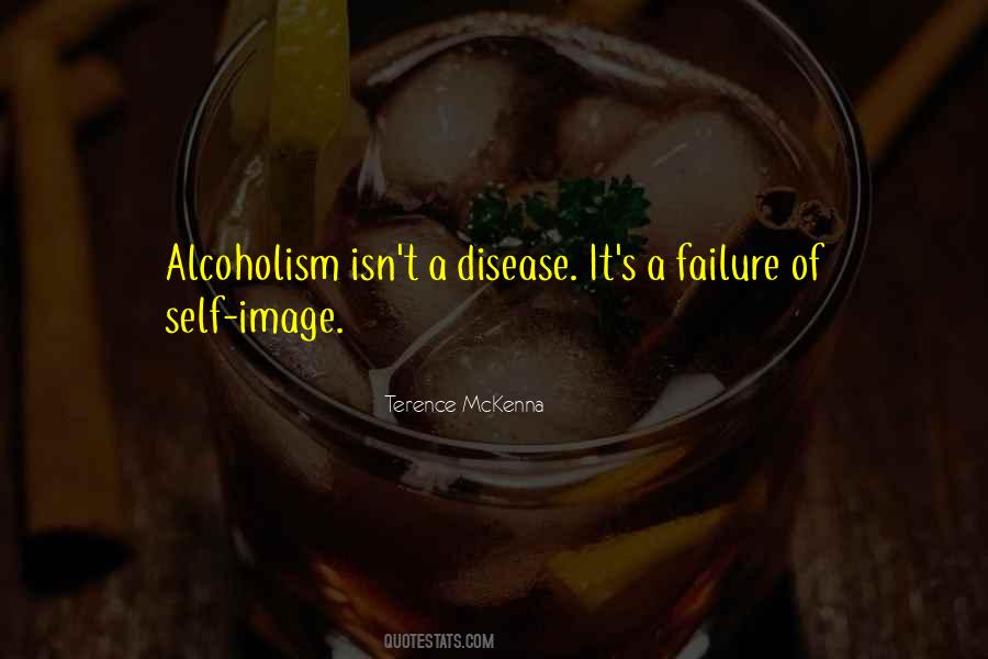 Quotes About Alcoholism #374035