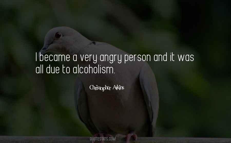 Quotes About Alcoholism #779432