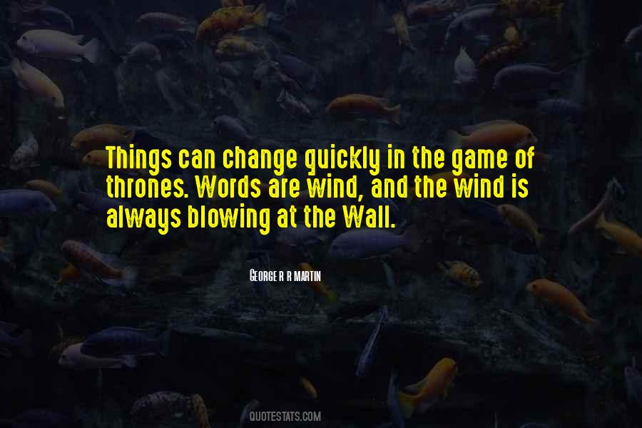 Things Can Change Quotes #285454