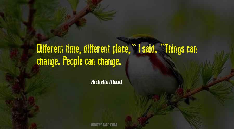 Things Can Change Quotes #599204