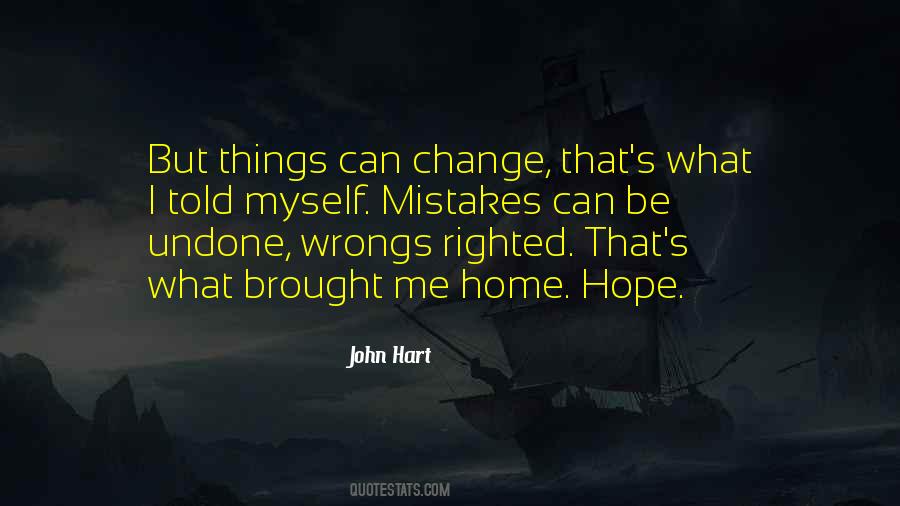 Things Can Change Quotes #986278