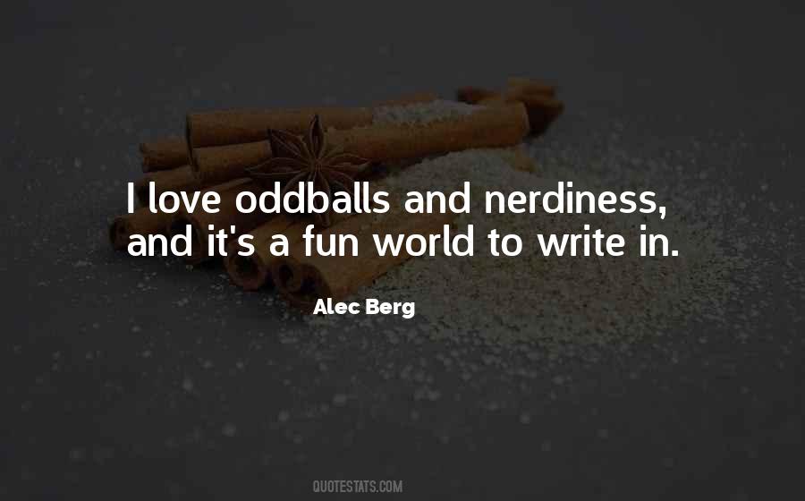 Quotes About The Oddballs #306472