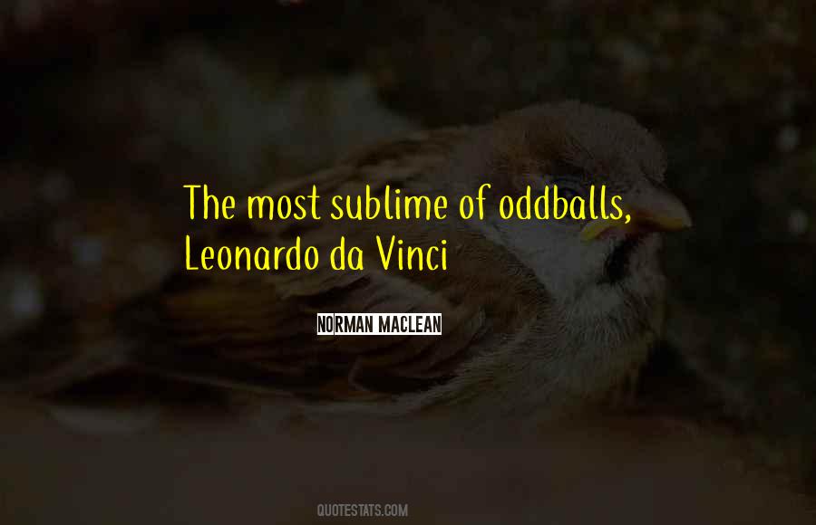 Quotes About The Oddballs #635103