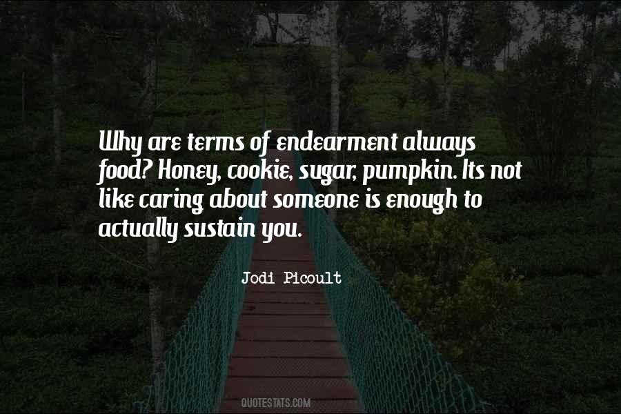 Quotes About Terms Of Endearment #1047915