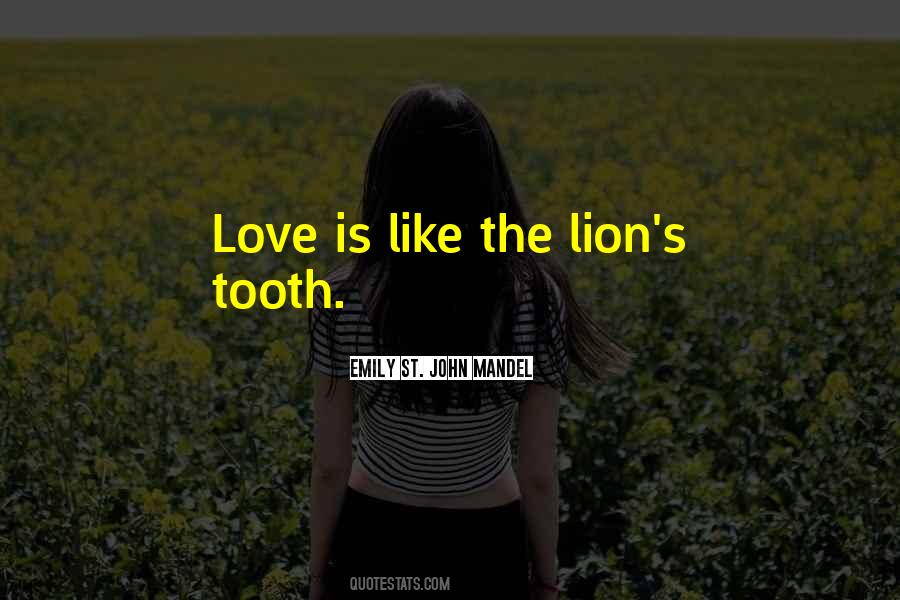 Quotes About The Lion #951904