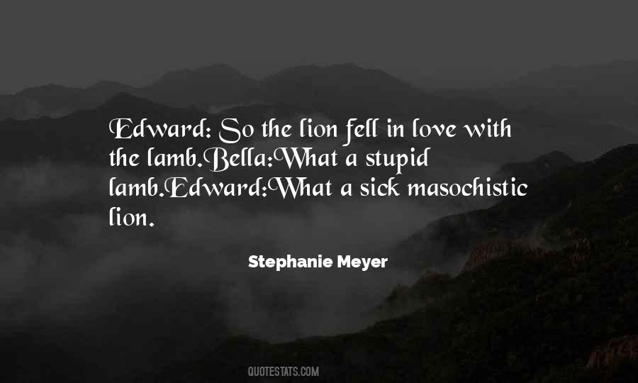 Quotes About The Lion #960319