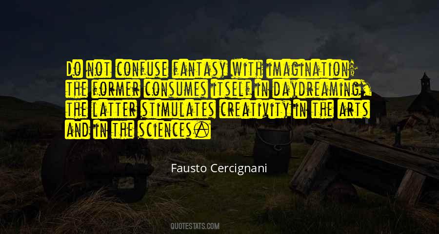 Quotes About Imagination And Fantasy #1849973