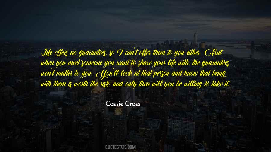 Quotes About Life Has No Guarantees #274321