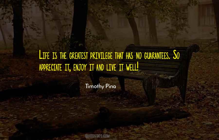 Quotes About Life Has No Guarantees #739327