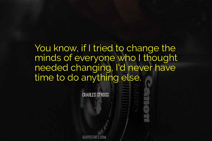 Quotes About Never Changing #432687