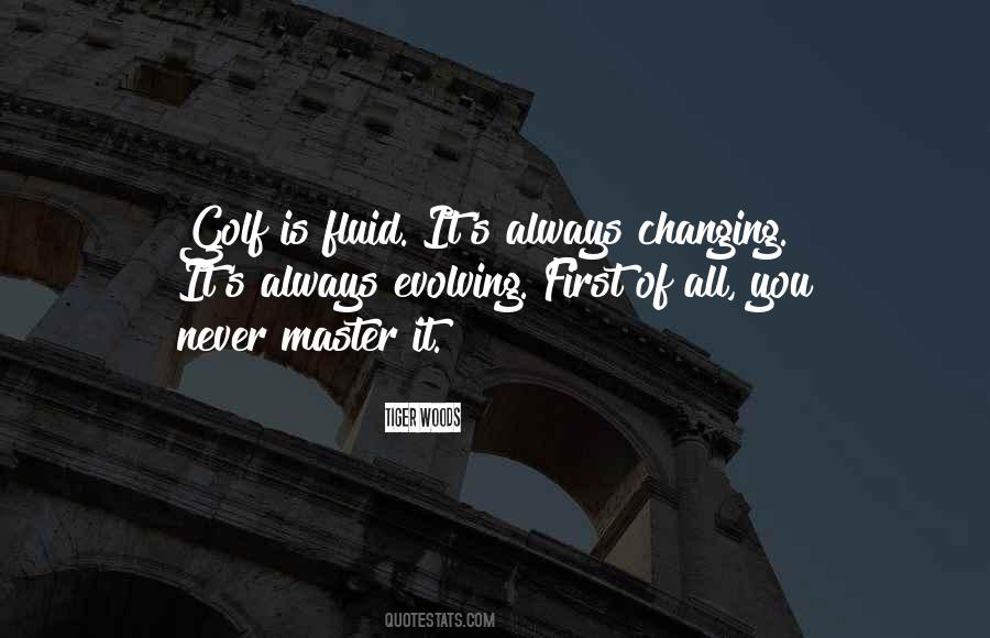 Quotes About Never Changing #81604