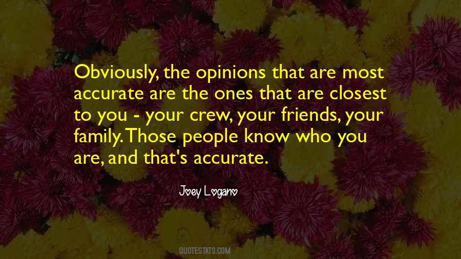 Quotes About Know Who Your Friends Are #1328768