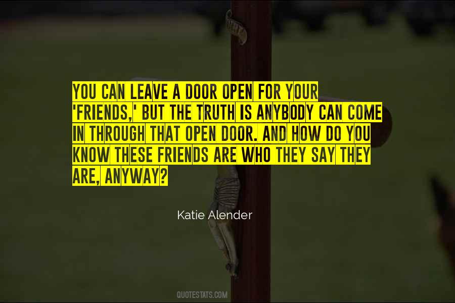 Quotes About Know Who Your Friends Are #1865866