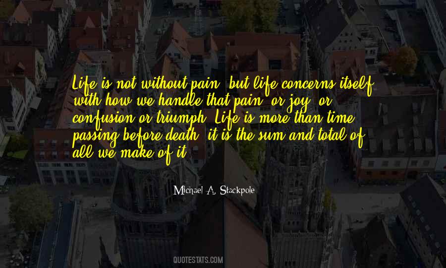 Quotes About Time Life And Death #495582