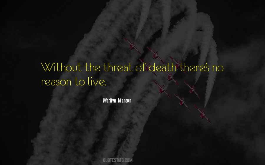 Quotes About No Reason To Live #943231