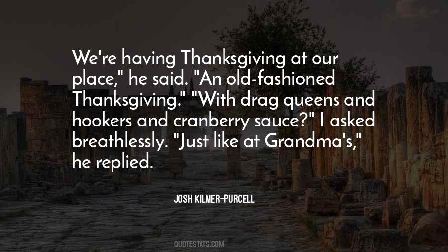 Quotes About Cranberry Sauce #431471