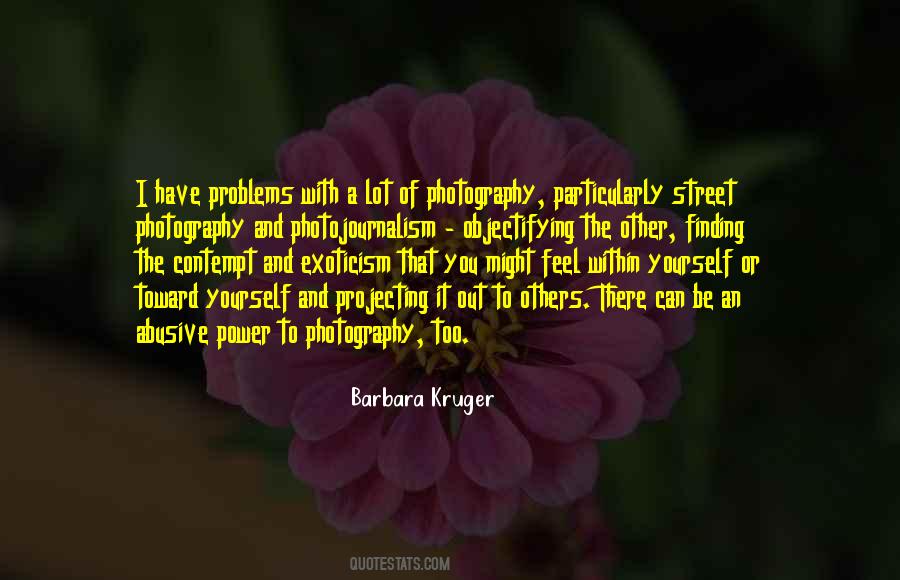 Quotes About Projecting Yourself #315767