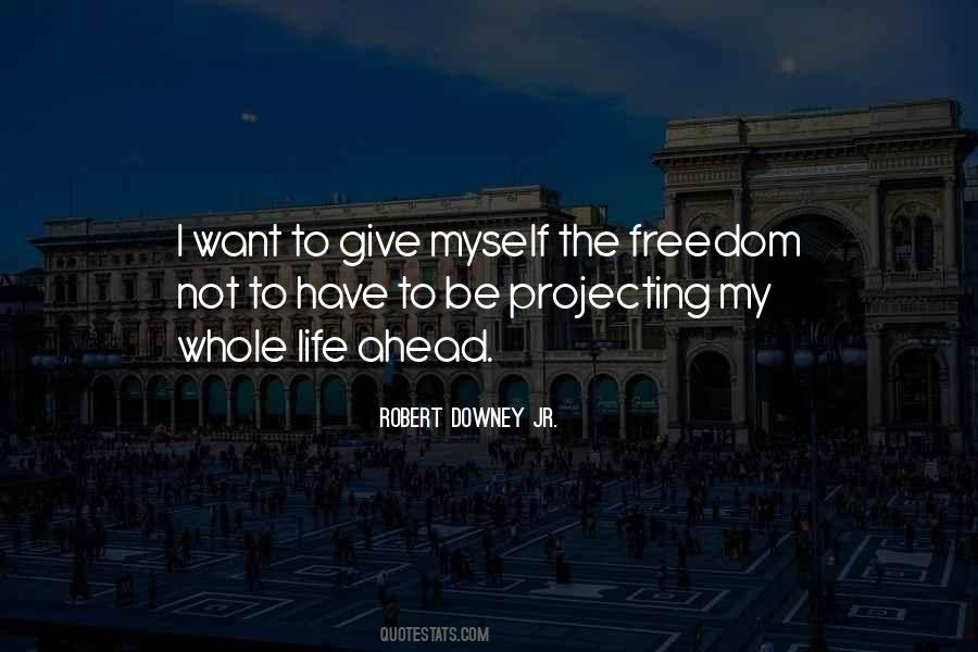 Quotes About Projecting Yourself #385792