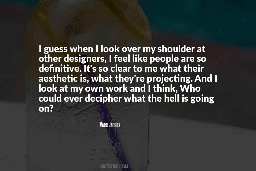 Quotes About Projecting Yourself #546398