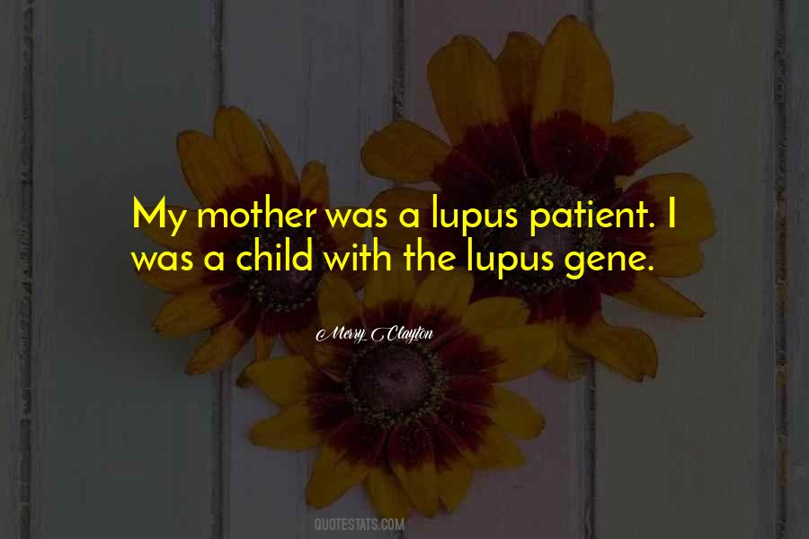 Quotes About Lupus #476956