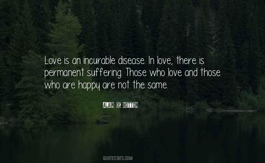 Quotes About Incurable Disease #438245
