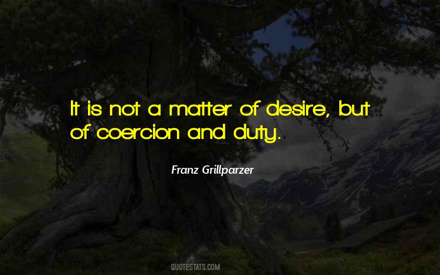 Quotes About Duty And Desire #1602789