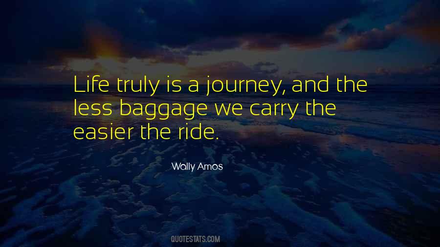 Quotes About Life And The Journey #133118