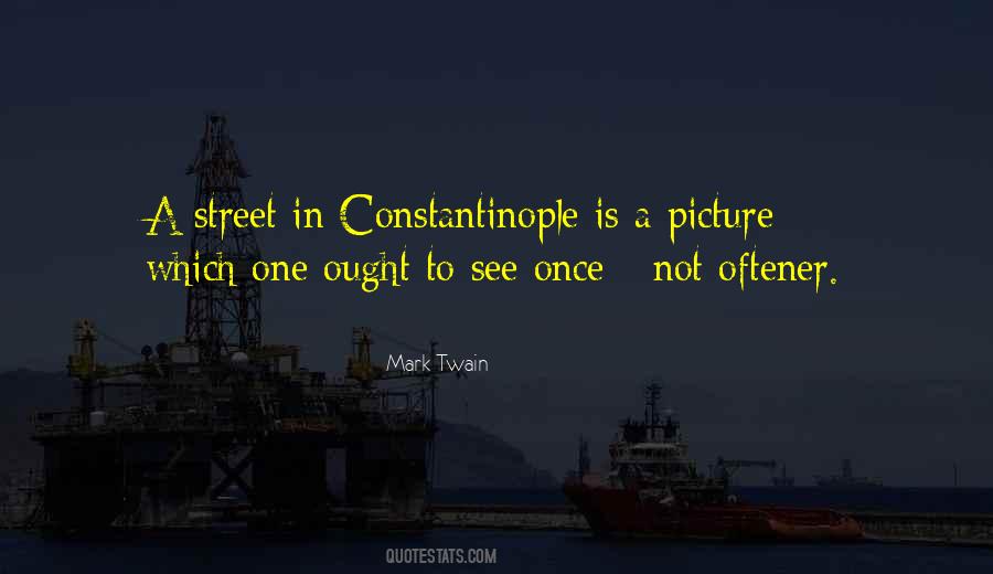 Quotes About Constantinople #770348