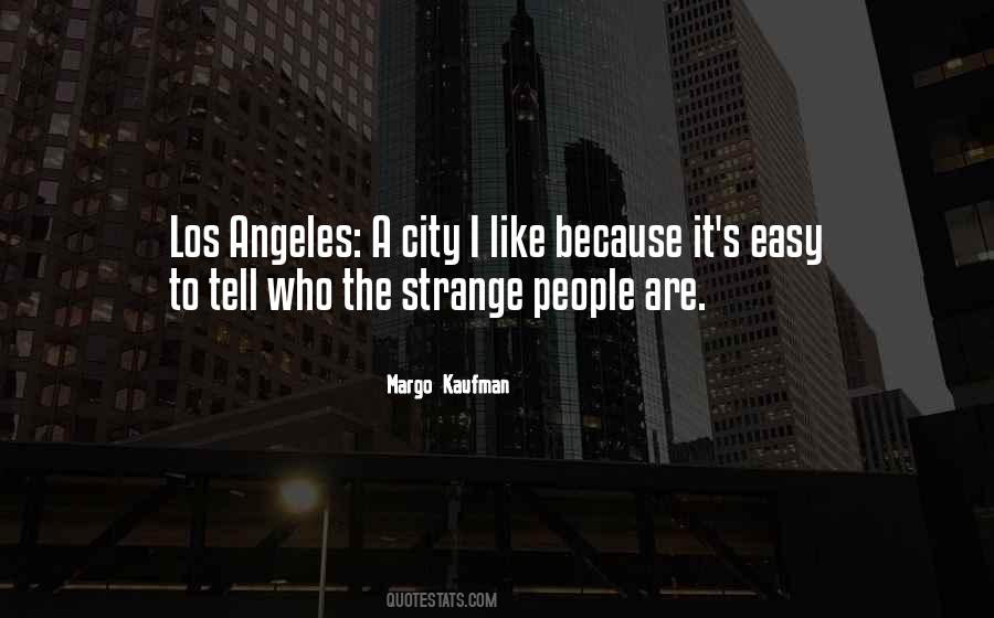 Quotes About Los Angeles City #1597002