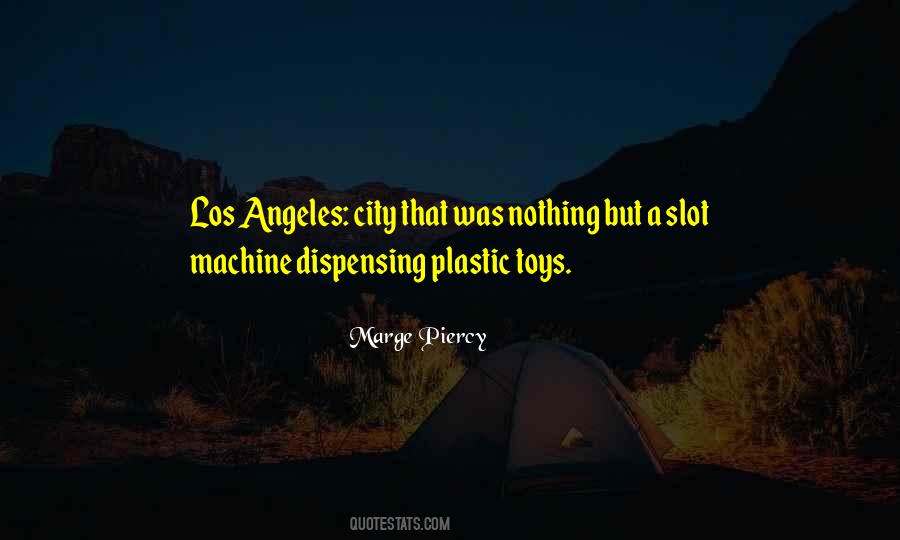 Quotes About Los Angeles City #334129