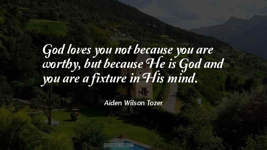 Quotes About God Loves You #1213446