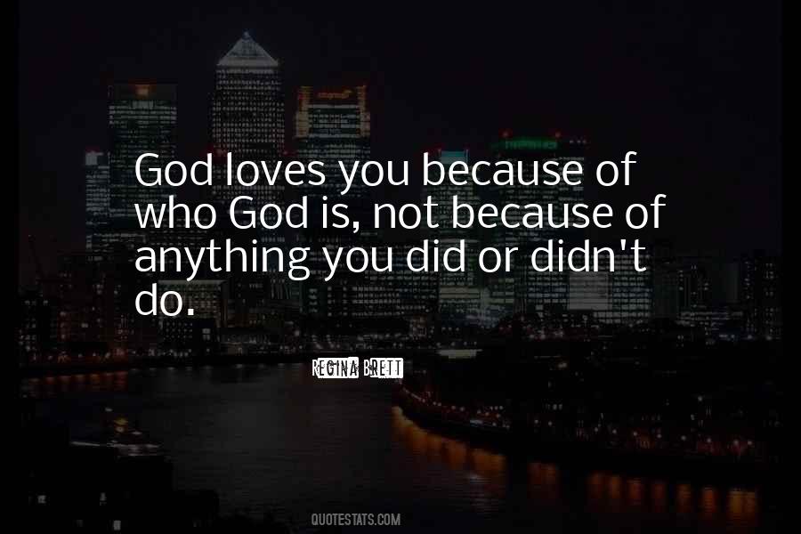 Quotes About God Loves You #1410510